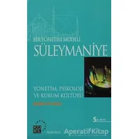 Bir Yönetim Modeli: Süleymaniye - İbrahim Zeyd Gerçik - Küre Yayınları