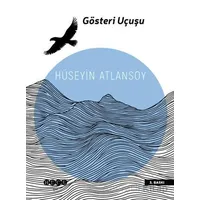 Gösteri Uçuşu - Hüseyin Atlansoy - Hece Yayınları