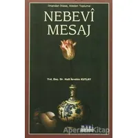 Nebevi Mesaj - Halil İbrahim Kutlay - Mavi Yayıncılık