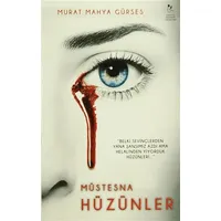 Müstesna Hüzünler - Murat Mahya Gürses - Sıradışı Akademi Yayınları