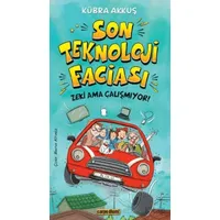 Son Teknoloji Faciası Zeki Ama Çalışmıyor - Kübra Akkuş - Carpe Diem Kitapları