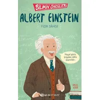 Bilimin Öncüleri: Albert Einstein Fizik Dahisi - Paul Virr - Epsilon Yayınevi