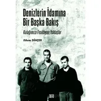 Denizlerin İdamına Bir Başka Bakış - Ethem Dinçer - Nota Bene Yayınları