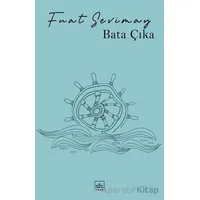 Bata Çıka - Fuat Sevimay - İthaki Yayınları