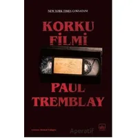 Korku Filmi - Paul Tremblay - İthaki Yayınları