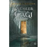Ölümler Çağı - Michael J. Sullivan - İthaki Yayınları