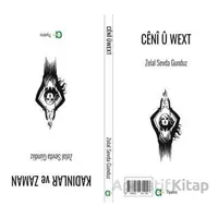 Cênî û Wext - Kadınlar ve Zaman - Zelal Sevda Gündüz - Aram Yayınları