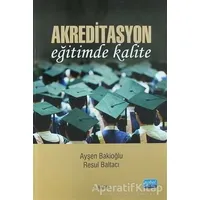 Akreditasyon - Resul Baltacı - Nobel Akademik Yayıncılık