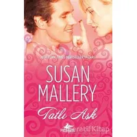 Tatlı Aşk - Susan Mallery - Pegasus Yayınları