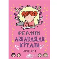 Pea’nin Arkadaşlar Kitabı - Susie Day - Pegasus Çocuk Yayınları