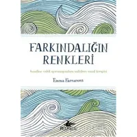 Farkındalığın Renkleri - Emma Farrarons - Pegasus Yayınları