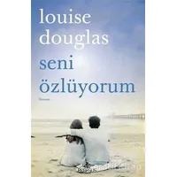 Seni Özlüyorum - Louise Douglas - Pegasus Yayınları