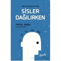 Analitik Felsefeye Giriş Sisler Dağılırken - Pascal Engel - Albaraka Yayınları