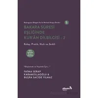 Bakara Suresi Eşliğinde Kuran Dil Bilgisi-2 - Buşra Sacide Yılmaz - Albaraka Yayınları