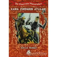Da Vinci’nin Maceraları 4 - Kara Zindanın Atlıları - Alfred Bekker - İlyada Yayınevi