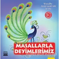Masallarla Deyimlerimiz - Vesile Albayrak Sak - Anatolia Kitap