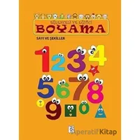 Eğlenceli ve Eğitici Boyama - Sayı ve Şekiller - Sis Yayıncılık