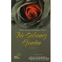 Bir Gülsünüz Efendim (s.a.s) - Kolektif - Ahir Zaman