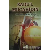 Zadul Mücahidin - Muhammed et-Temimi - Guraba Yayınları