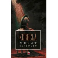 Kerbela - Murat Sertoğlu - Elips Kitap