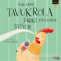 Tavuk Rola Şarkı Söylemek İstiyor - Pınar Erbaş - Masalperest