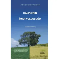 Kalplerin İmar Yolculuğu - Zeynep Özlem Uluç - Ahir Zaman
