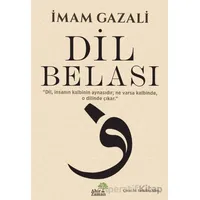 Dil Belası - İmam Gazali - Ahir Zaman