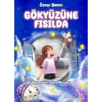 Gökyüzüne Fısılda - Öznur Yapıcı - Okur Çocuk