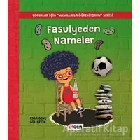 Fasulyeden Nameler - Esra Genç - Teen Yayıncılık