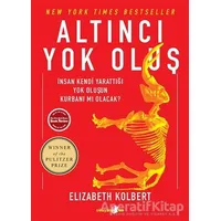 Altıncı Yok Oluş - Elizabeth Kolbert - Okuyan Us Yayınları
