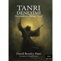 Tanrı Deneyimi/Mevcudiyet, Bilinç, Vecd - David Bentley Hart - Matbuat Yayınları