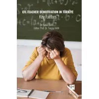EFL Teacher Demotivation in Türkiye Key Factors - Şahin Sarı - Gazi Kitabevi