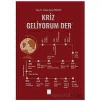Kriz Geliyorum Der - Günay Deniz Dursun - Gazi Kitabevi