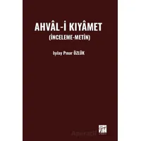Ahval-İ Kıyamet - Işılay Pınar Özlük - Gazi Kitabevi