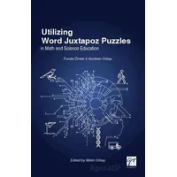 Utilizing Word Juxtapoz Puzzles in Science and Mathematics Education - Keziban Orbay - Gazi Kitabevi