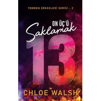 On Üçü Saklamak - Chloe Walsh - Martı Yayınları