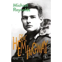 Genç Hemingway - Michael Reynolds - Everest Yayınları