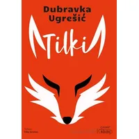 Tilki - Dubravka Ugresic - Everest Yayınları