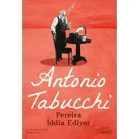 Pereira İddia Ediyor - Antonio Tabucchi - Everest Yayınları