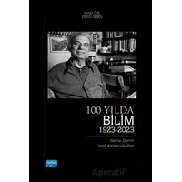 100 Yılda Bilim (1923-2023) - İkinci Cilt (1950-1980) - Remzi Demir - Nobel Akademik Yayıncılık