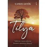 Tilya - Gamze Geyik - İkinci Adam Yayınları