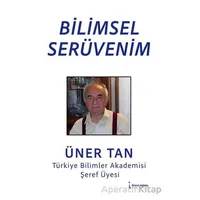 Bilimsel Serüvenim - Üner Tan - İkinci Adam Yayınları