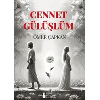 Cennet Gülüşlüm - Ömer Çapkan - Sokak Kitapları Yayınları