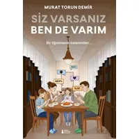 Siz Varsanız Ben De Varım - Murat Torun Demir - Sokak Kitapları Yayınları