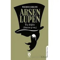 Arsen Lupen Üç Söğüt (Barre-y-va) - Maurice Leblanc - Dorlion Yayınları