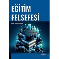 Eği·ti·m Felsefesi - Kolektif - Akademisyen Kitabevi