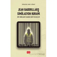 Jean Baudrillard ve Simülasyon Kuramı-Bir Simülakr Olarak Sarı Yelekliler
