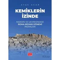 Kemiklerin İzinde - Ayşe Acar - Nobel Bilimsel Eserler