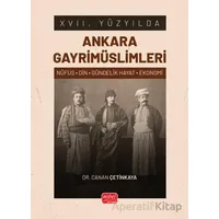 XVII. Yüzyılda Ankara Gayrimüslimleri - Canan Çetinkaya - Nobel Bilimsel Eserler