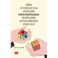 Görme Yetersizliği Olan Çocukların Erken Okuryazarlık Becerilerinin Desteklenmesinde Stratejiler